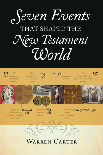 Seven Events That Shaped the New Testament World, EPUB eBook