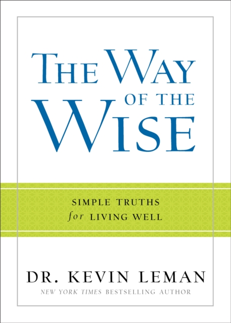 The Way of the Wise : Simple Truths for Living Well, EPUB eBook