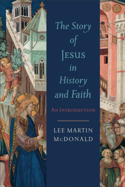 The Story of Jesus in History and Faith : An Introduction, EPUB eBook