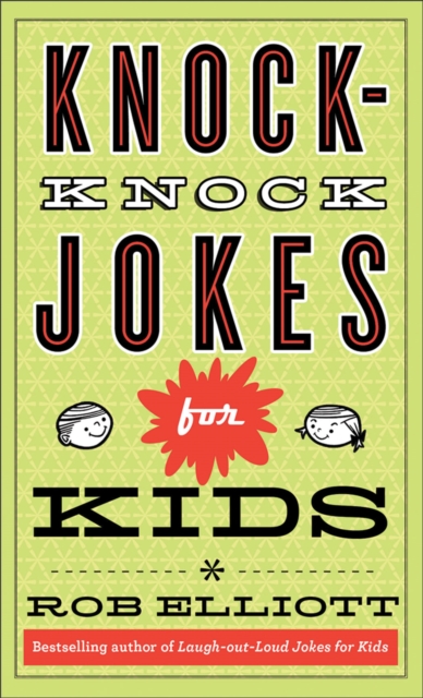 Knock-Knock Jokes for Kids (Laugh-Out-Loud Jokes for Kids), EPUB eBook