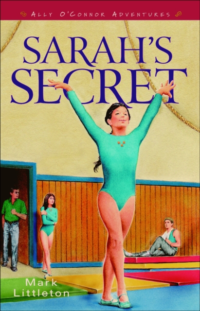 Sarah's Secret (Ally O'Connor Adventures Book #2), EPUB eBook