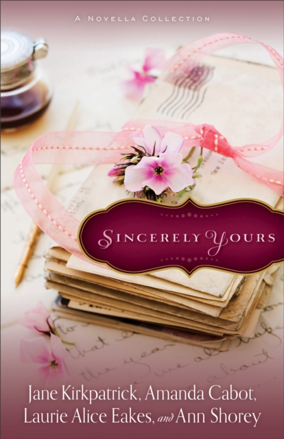 Sincerely Yours : A Novella Collection, EPUB eBook