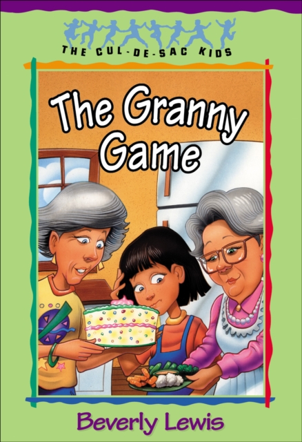 The Granny Game (Cul-de-sac Kids Book #20), EPUB eBook