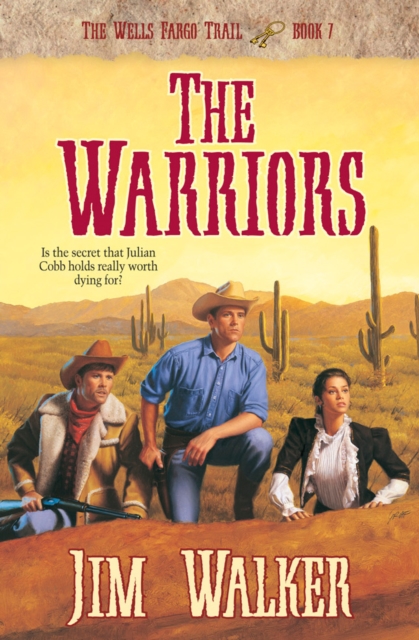 The Warriors (Wells Fargo Trail Book #7), EPUB eBook