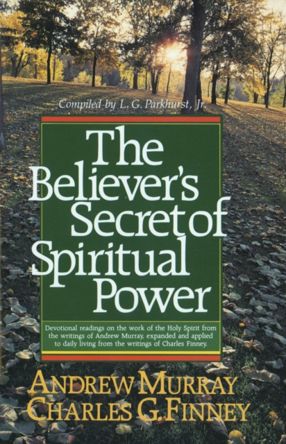 The Believer's Secret of Spiritual Power (Andrew Murray Devotional Library), EPUB eBook