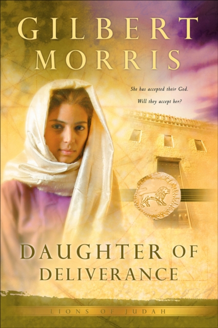 Daughter of Deliverance (Lions of Judah Book #6), EPUB eBook