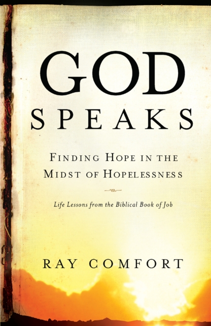 God Speaks : Finding Hope in the Midst of Hopelessness, EPUB eBook