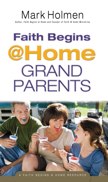 Faith Begins @ Home Grandparents, EPUB eBook