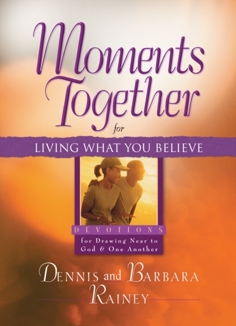 Moments Together for Living What You Believe, EPUB eBook