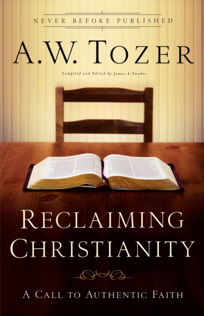 Reclaiming Christianity : A Call to Authentic Faith, EPUB eBook