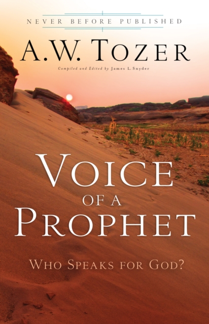 Voice of a Prophet : Who Speaks for God?, EPUB eBook