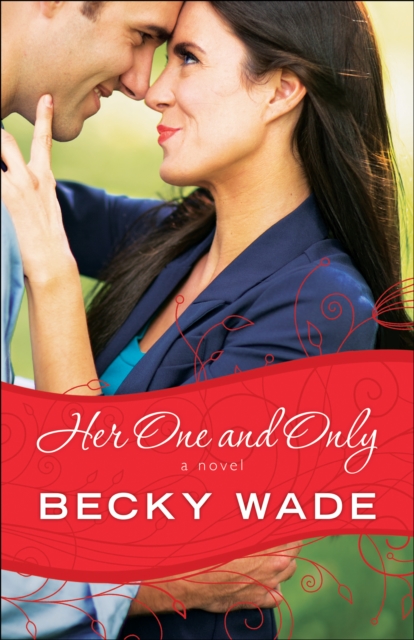 Her One and Only (A Porter Family Novel Book #4), EPUB eBook