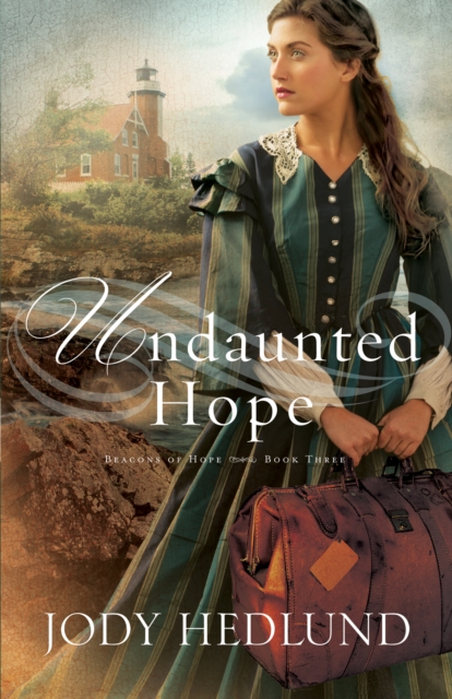 Undaunted Hope (Beacons of Hope Book #3), EPUB eBook
