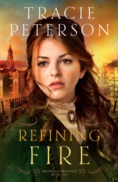 Refining Fire (Brides of Seattle Book #2), EPUB eBook