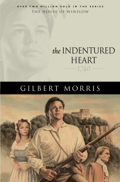 The Indentured Heart (House of Winslow Book #3), EPUB eBook