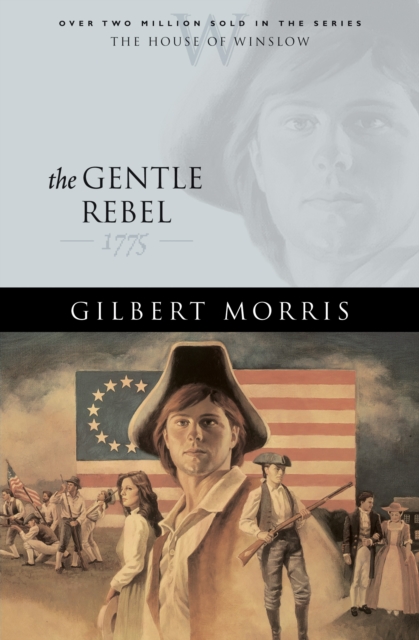 The Gentle Rebel (House of Winslow Book #4), EPUB eBook