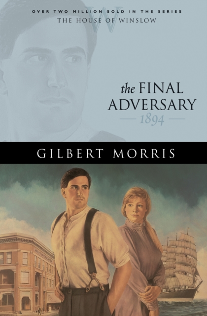The Final Adversary (House of Winslow Book #12), EPUB eBook