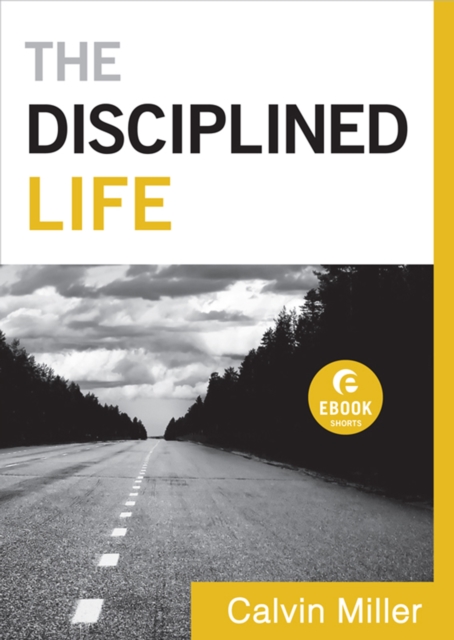 The Disciplined Life (Ebook Shorts), EPUB eBook