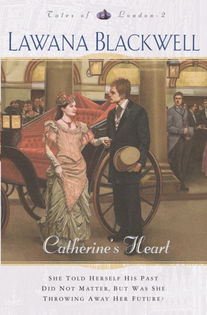 Catherine's Heart (Tales of London Book #2), EPUB eBook