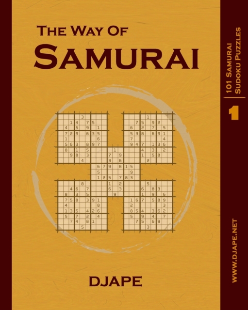 The Way of Samurai : 101 Samurai Sudoku puzzles, Paperback / softback Book