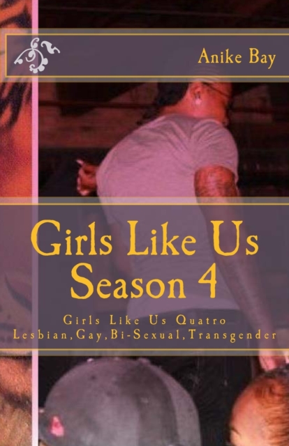 Girls Like Us! Season 4 : Girls Like Us Quatro, Paperback / softback Book