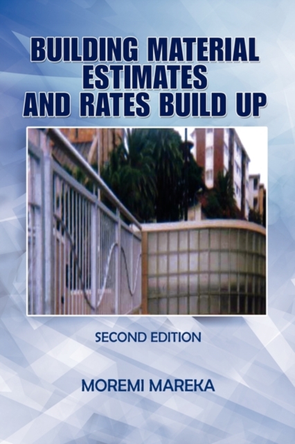 Building Material Estimates and Rates Build Up, Paperback / softback Book