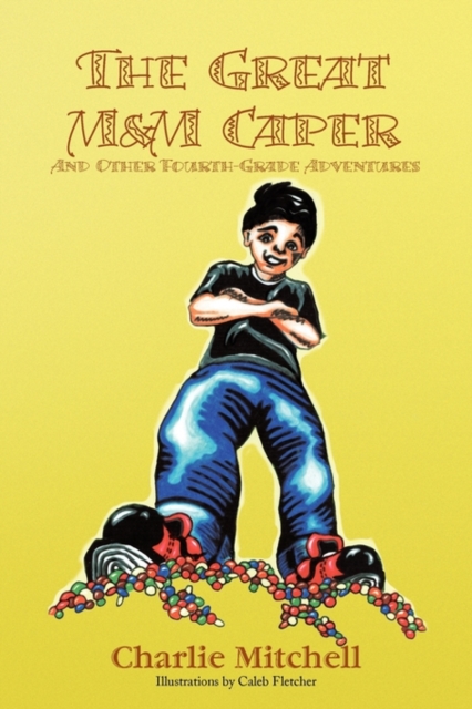 The Great M&M Caper, Paperback / softback Book