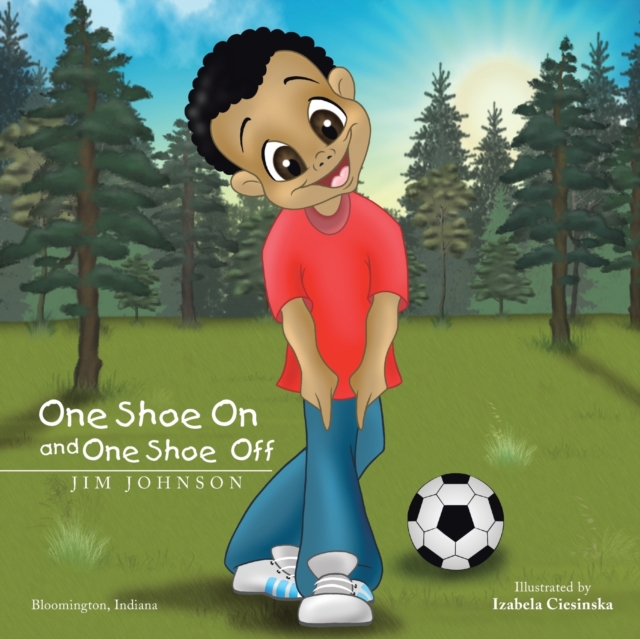 One Shoe on and One Shoe Off, Paperback / softback Book