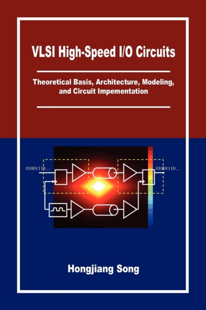 VLSI High-Speed I/O Circuits, Paperback / softback Book