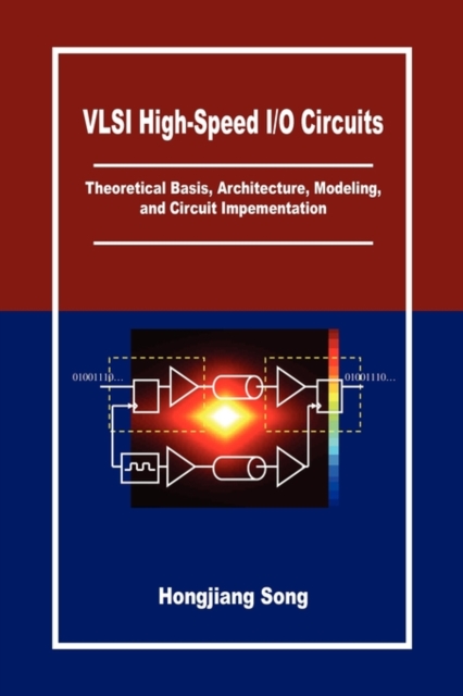 VLSI High-Speed I/O Circuits, Hardback Book