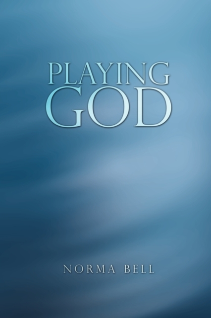 Playing God, Paperback / softback Book