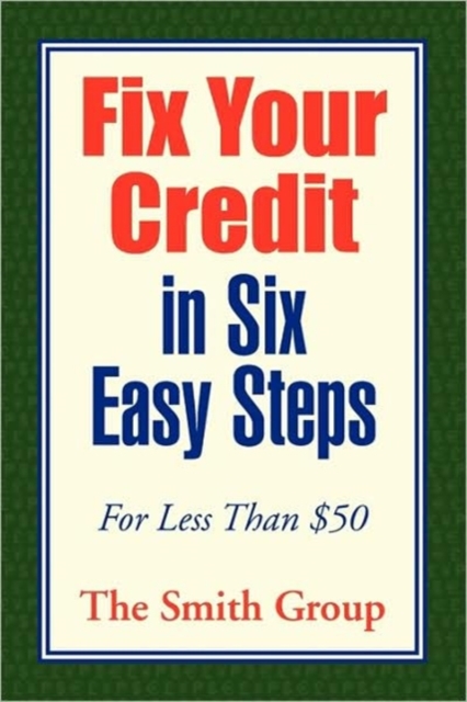 Fix Your Credit in Six Easy Steps, Paperback / softback Book