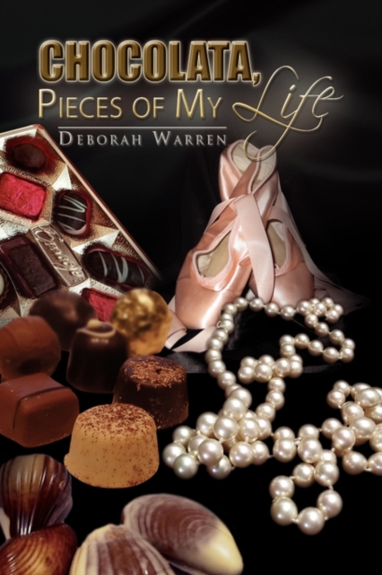 Chocolata, Pieces of My Life, Paperback / softback Book