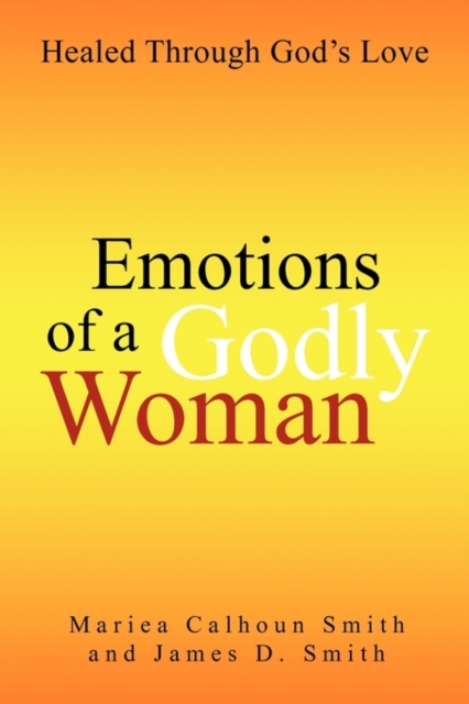 Emotions of a Godly Woman, Paperback / softback Book