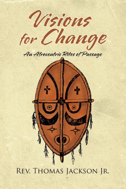 Visions for Change : A Manhood and Womanhood Program, Paperback / softback Book