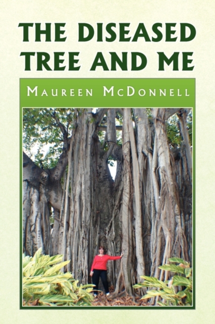 The Diseased Tree and Me, Paperback / softback Book