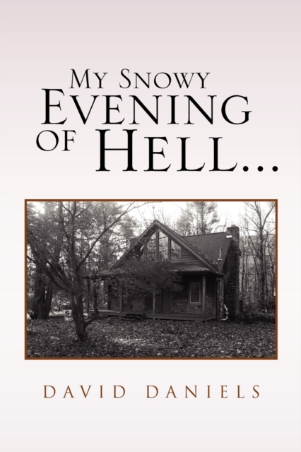 My Snowy Evening of Hell..., Paperback / softback Book