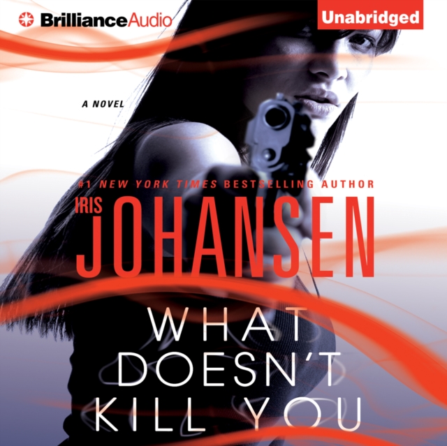 What Doesn't Kill You : A Novel, eAudiobook MP3 eaudioBook