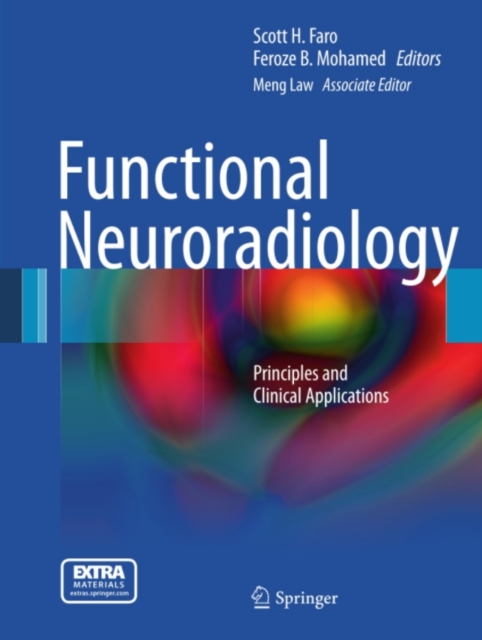 Functional Neuroradiology : Principles and Clinical Applications, PDF eBook