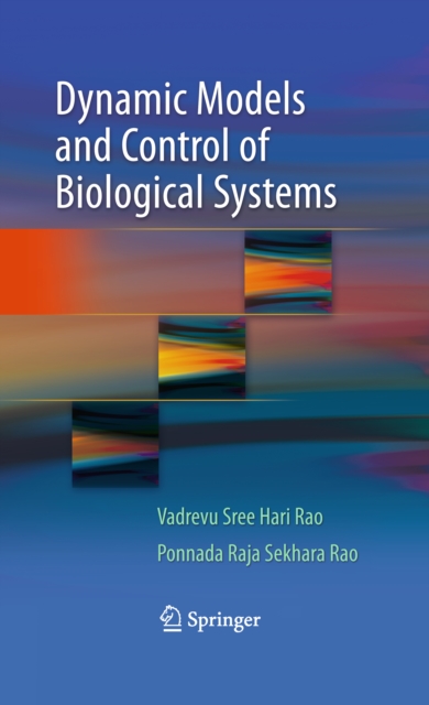 Dynamic Models and Control of Biological Systems, PDF eBook