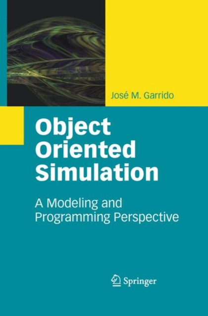 Object Oriented Simulation : A Modeling and Programming Perspective, Hardback Book