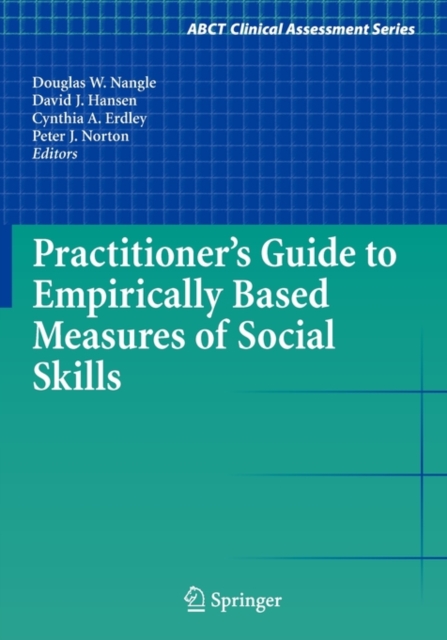 Practitioner's Guide to Empirically Based Measures of Social Skills, Paperback / softback Book