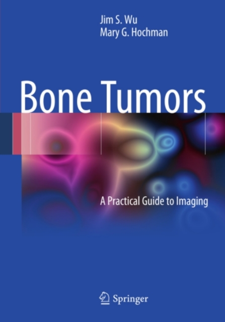 Bone Tumors : A Practical Guide to Imaging, PDF eBook