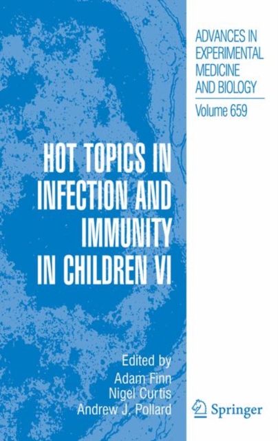 Hot Topics in Infection and Immunity in Children VI, Hardback Book