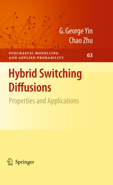 Hybrid Switching Diffusions : Properties and Applications, PDF eBook