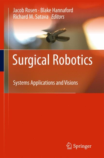 Surgical Robotics : Systems Applications and Visions, Hardback Book