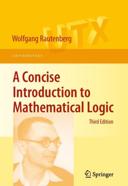 A Concise Introduction to Mathematical Logic, PDF eBook