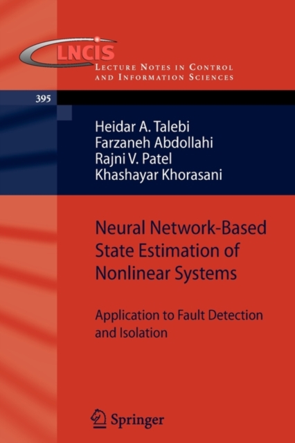 Neural Network-Based State Estimation of Nonlinear Systems : Application to Fault Detection and Isolation, Paperback / softback Book