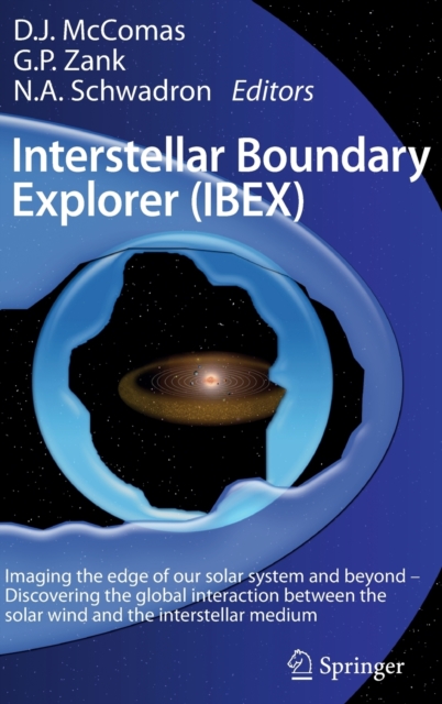 Interstellar Boundary Explorer (IBEX), Hardback Book