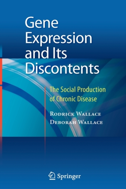 Gene Expression and Its Discontents, Hardback Book